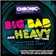 Various - Big Bad & Heavy Part 3